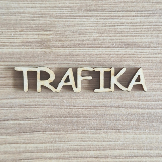 TRAFIKA nápis tiskací