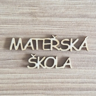 MATEŘSKÁ ŠKOLA  nápis tiskací